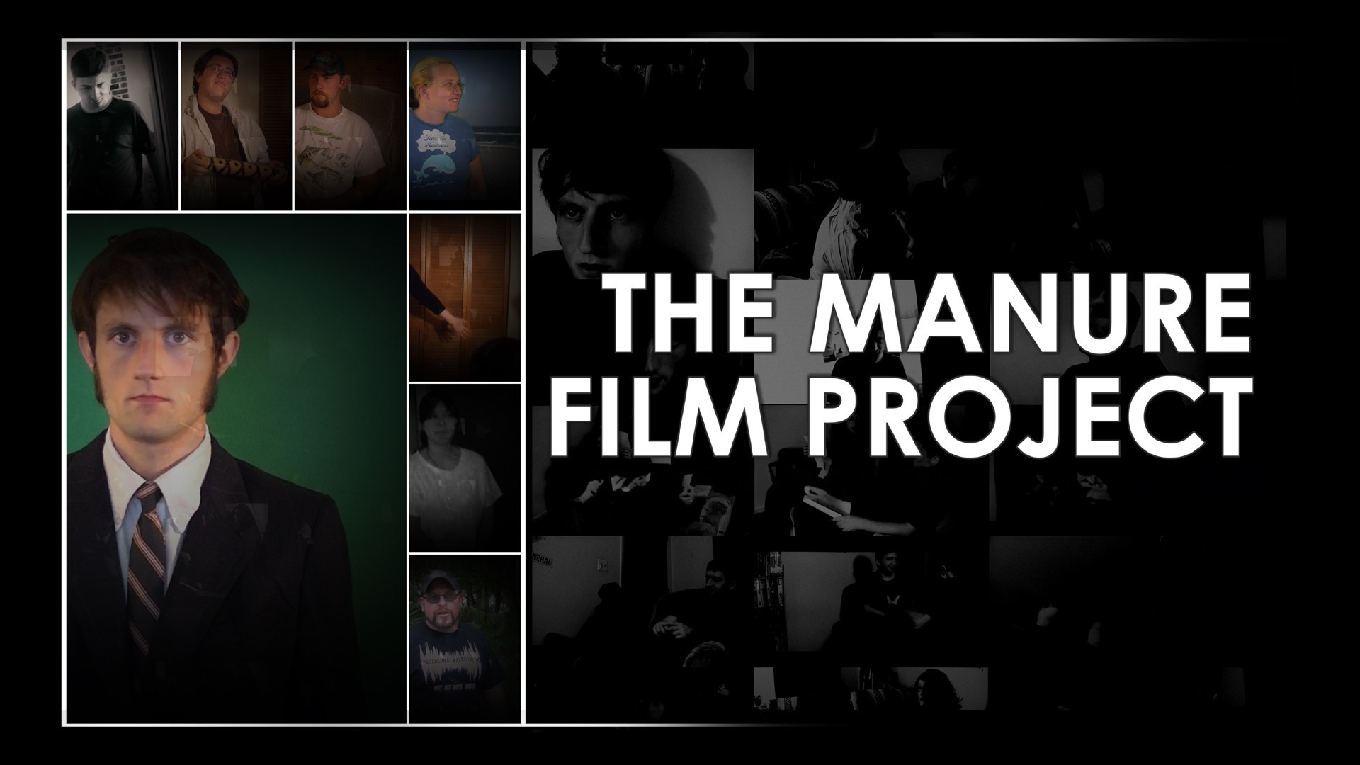 The Manure Film Project: A Crappy Documentary with Absolutely No Budget